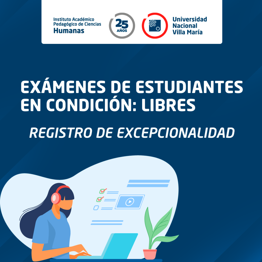 Registro de Excepcionalidad Estudiantil para Inscripción a Exámenes en Condición de Libre