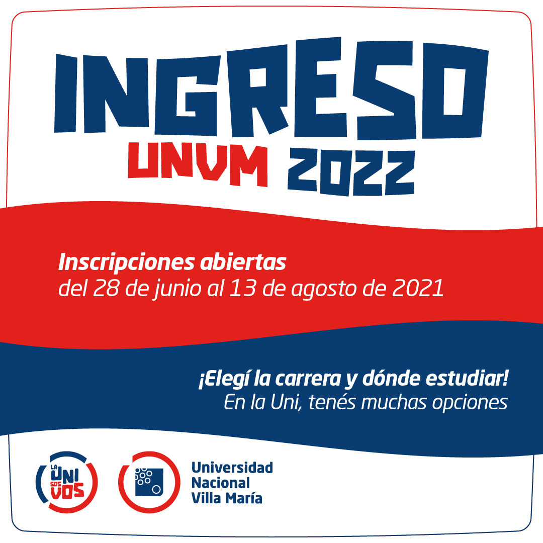 Ingreso 2022: inscripciones abiertas en la UNVM