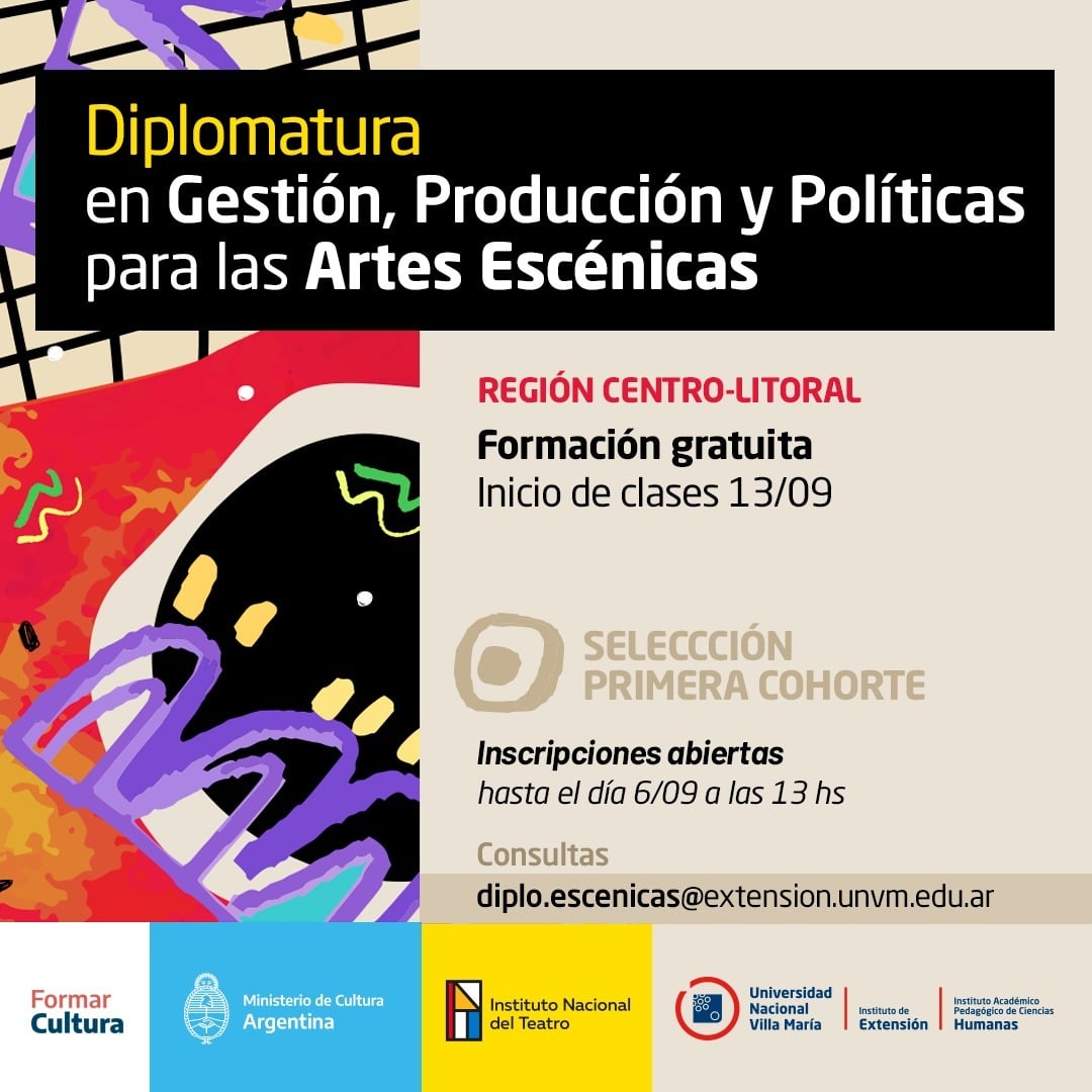 Nueva Diplomatura en Gestión, Producción y Políticas para las  Artes Escénicas en la UNVM