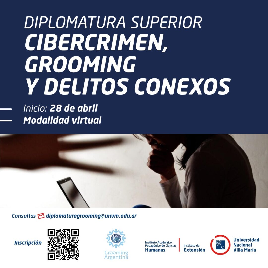 Se encuentran abiertas las inscripciones para la Diplomatura Superior en Cibercrimen, Grooming y Delitos Conexos
