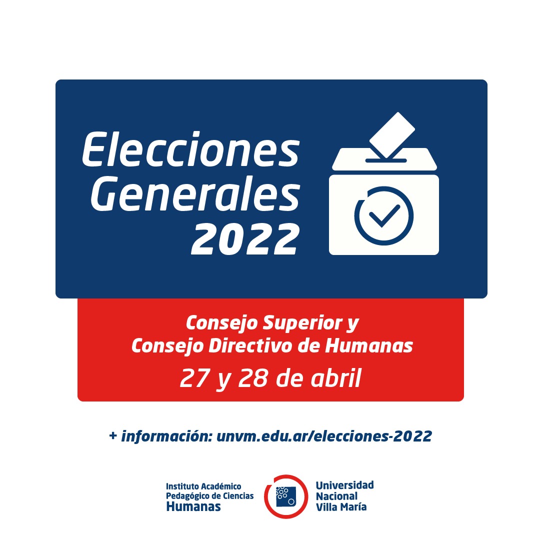 Se vienen las Elecciones Generales de la UNVM 2022