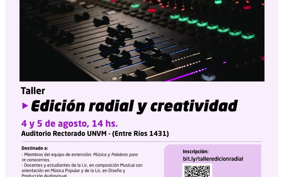 El Instituto de Humanas realizará un taller gratuito de Edición Radial y Creatividad