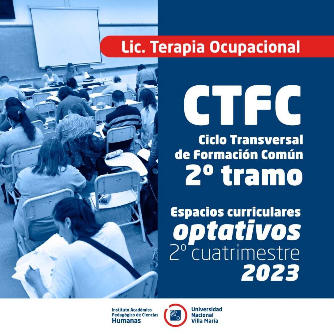 Terapia Ocupacional: Espacios curriculares del segundo tramo del CTFC del segundo cuatrimestre