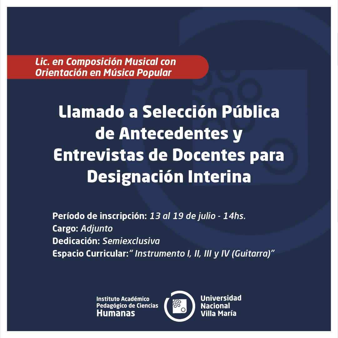 Lic. Composición Musical:  Selección pública de antecedentes y entrevista de docentes para designación Interina