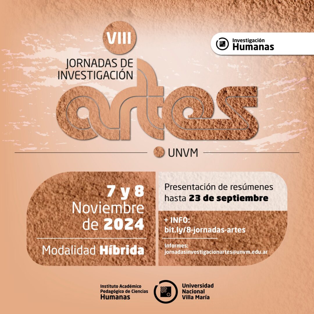 Inscripciones abiertas para las 8° Jornadas de Investigación en Artes UNVM