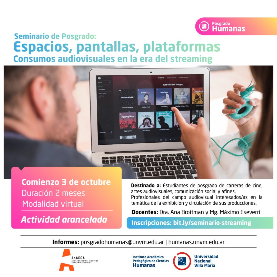 Humanas y Asaeca dictarán un Seminario de posgrado sobre “Consumos audiovisuales en la era del streaming”