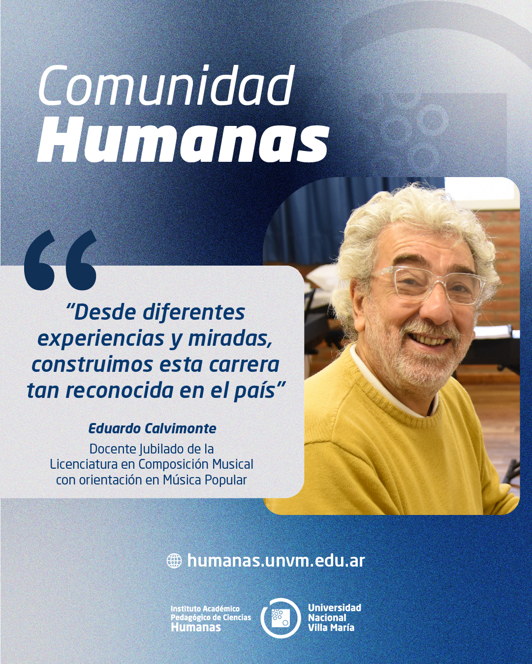 Eduardo Calvimonte: «Desde diferentes experiencias y miradas, construimos esta carrera tan reconocida en el país»